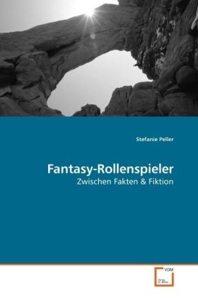 Cover: 9783639173390 | Fantasy-Rollenspieler | Zwischen Fakten | Stefanie Peller | Buch