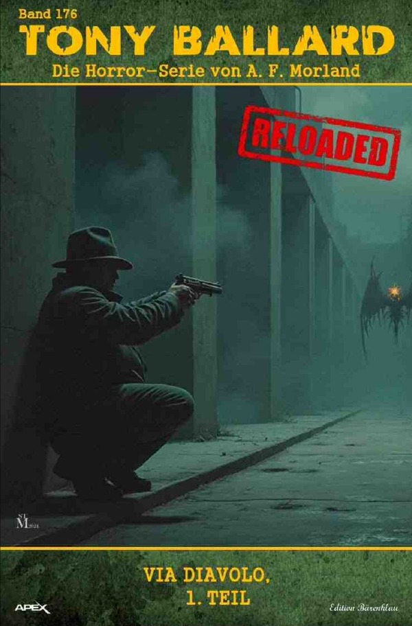 Cover: 9783818732189 | Tony Ballard - Reloaded, Band 176: Via Diavolo, 1. Teil | Morland