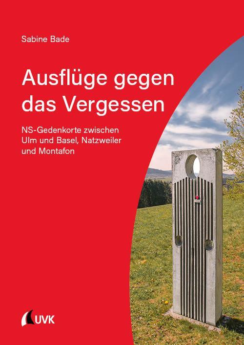 Cover: 9783739831060 | Ausflüge gegen das Vergessen | Sabine Bade | Taschenbuch | 196 S.