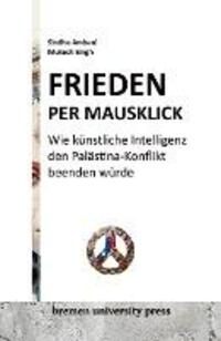 Cover: 9783911075046 | Frieden per Mausklick | Sindhu Ambani (u. a.) | Taschenbuch | 104 S.