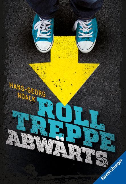 Cover: 9783473580019 | Rolltreppe abwärts | Hans-Georg Noack | Taschenbuch | 224 S. | Deutsch