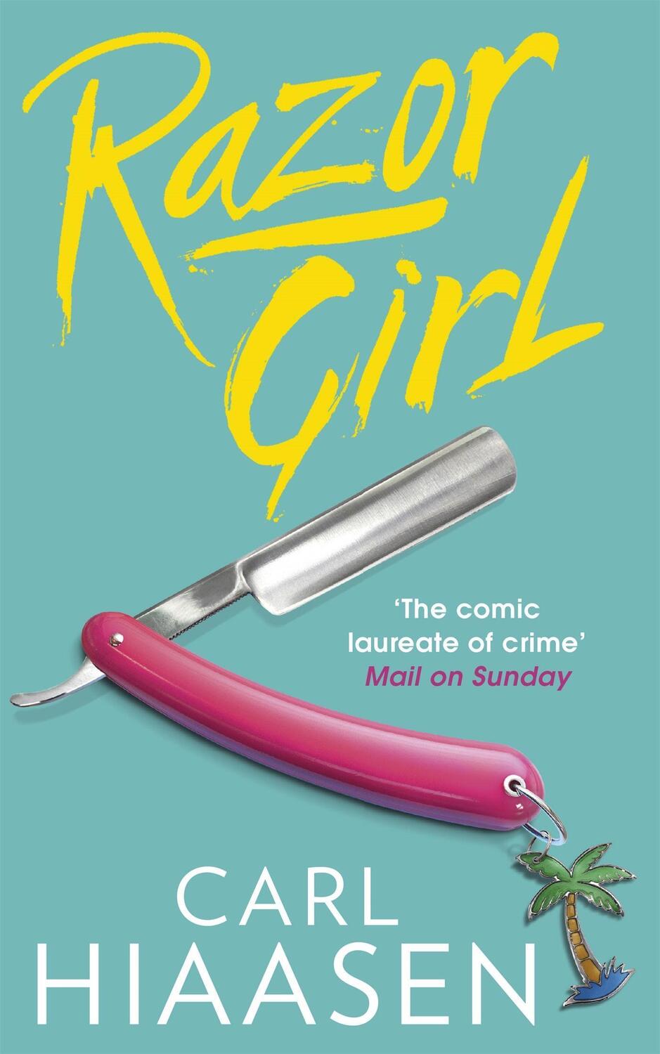 Cover: 9780751552942 | Razor Girl | Carl Hiaasen | Taschenbuch | Englisch | 2017