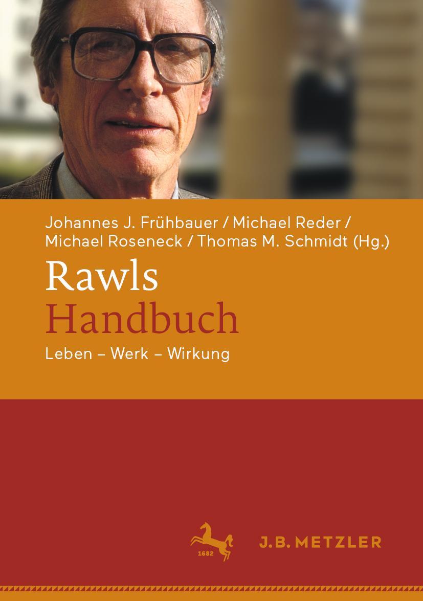 Cover: 9783476059277 | Rawls-Handbuch | Leben ¿ Werk ¿ Wirkung | Frühbauer (u. a.) | Buch