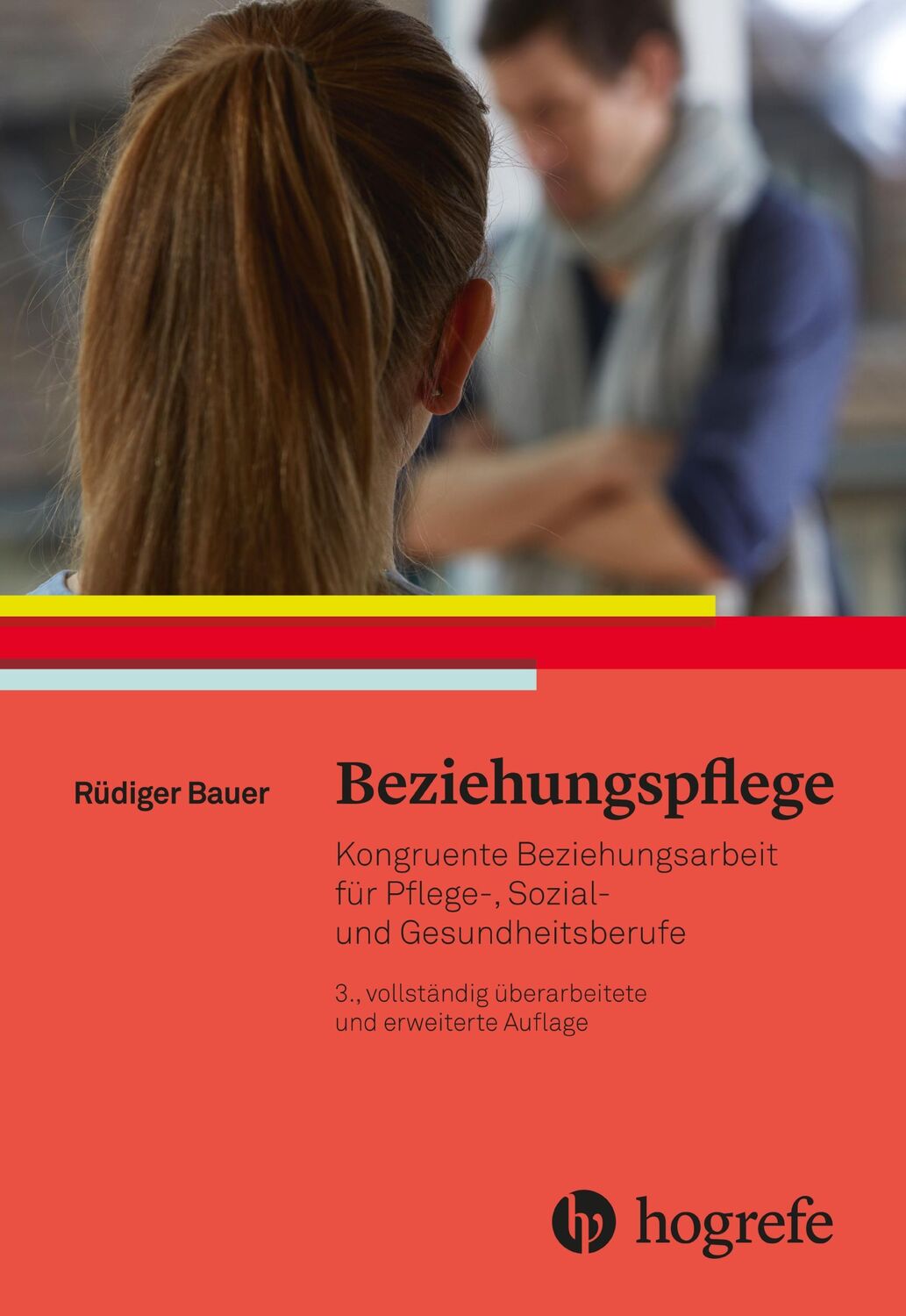 Cover: 9783456858067 | Beziehungspflege | Rüdiger Bauer | Taschenbuch | 224 S. | Deutsch