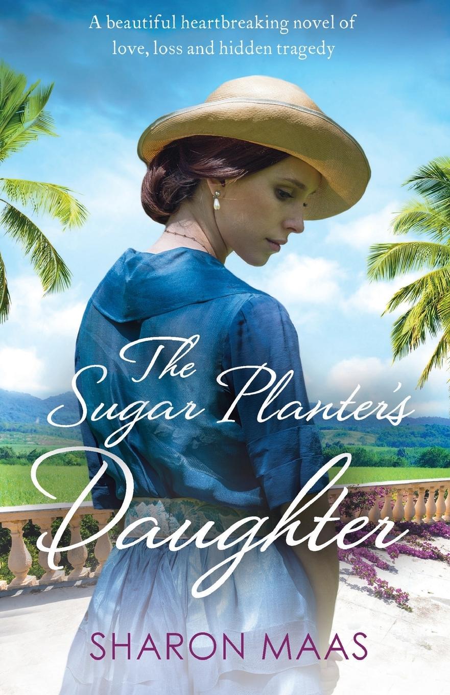 Cover: 9781786810342 | The Sugar Planter's Daughter | Sharon Maas | Taschenbuch | Englisch