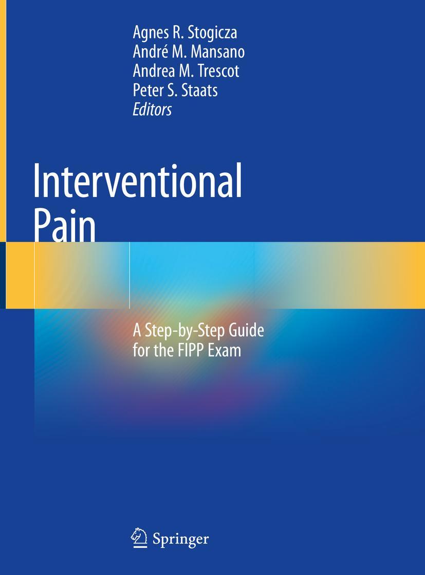 Cover: 9783030317409 | Interventional Pain | A Step-by-Step Guide for the FIPP Exam | Buch