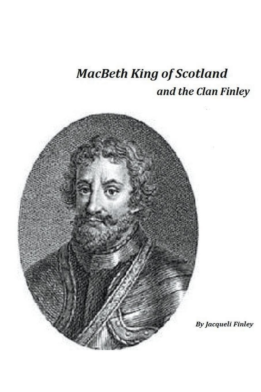 Cover: 9798215809655 | Macbeth King of Scotland and The Clan Finley | Jacqueli Finley | Buch