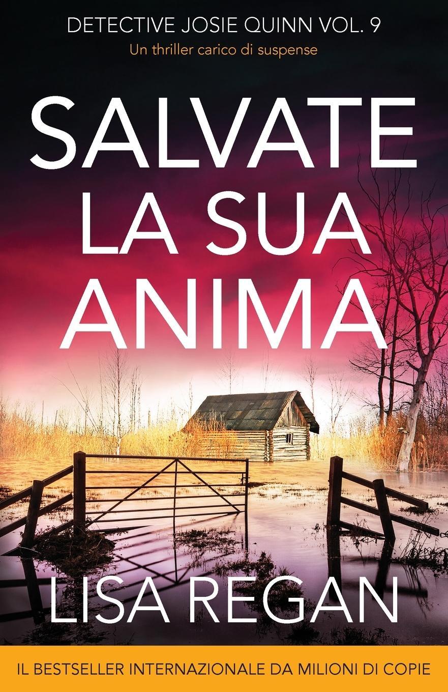 Cover: 9781836181705 | Salvate la sua anima | Un thriller carico di suspense | Lisa Regan