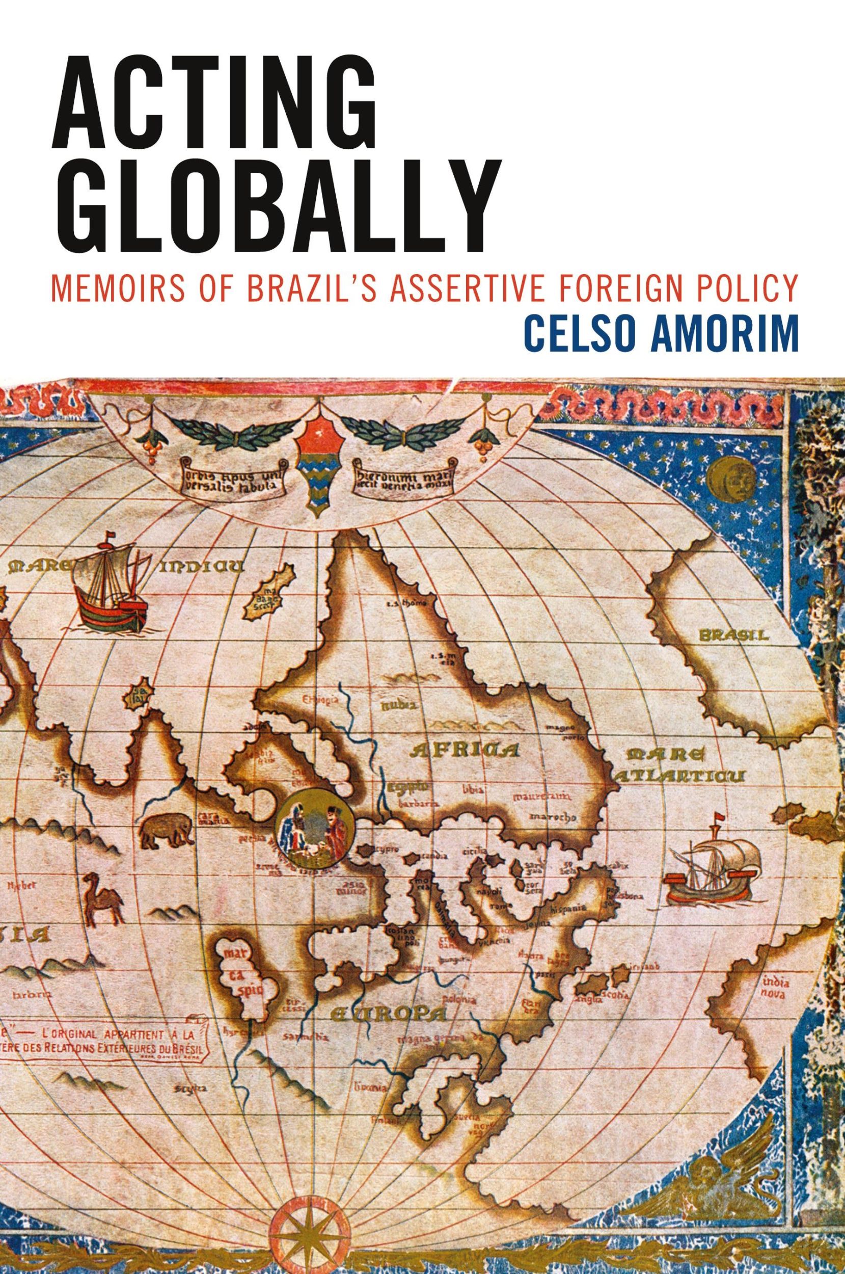 Cover: 9780761868811 | Acting Globally | Memoirs of Brazil's Assertive Foreign Policy | Buch