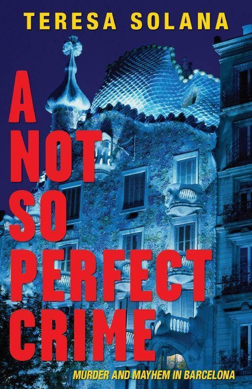 Cover: 9781904738343 | Not So Perfect Crime | Teresa Solana | Taschenbuch | Englisch | 2008