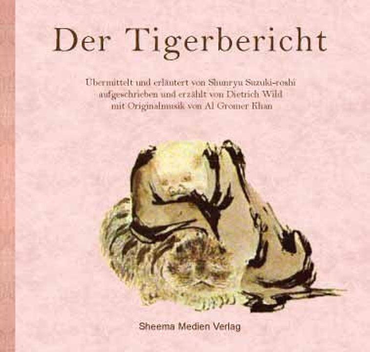 Cover: 9783931560188 | Der Tigerbericht - 2 CD's | Dietrich Wild | Audio-CD | 108 Min. | 2004