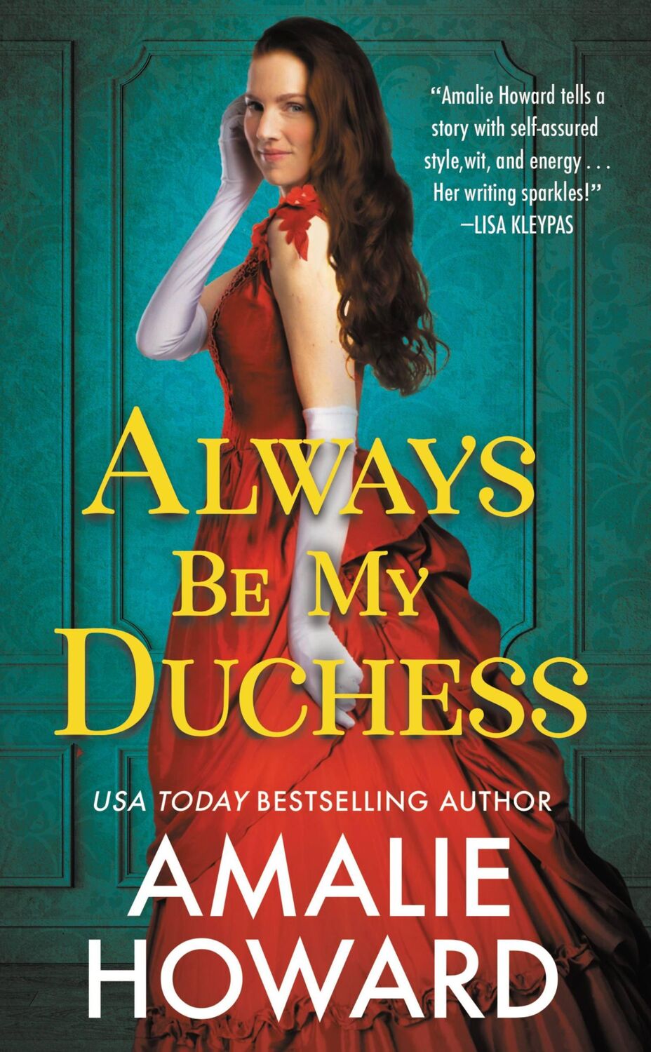 Cover: 9781538737729 | Always Be My Duchess | Amalie Howard | Taschenbuch | Englisch | 2023