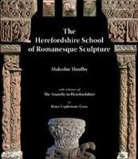 Cover: 9781906663728 | The Herefordshire School of Romanesque Sculpture | Taschenbuch | 2013