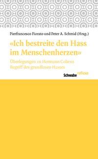 Cover: 9783796533730 | 'Ich bestreite den Hass im Menschenherzen' | Pierfrancesco Fiorato