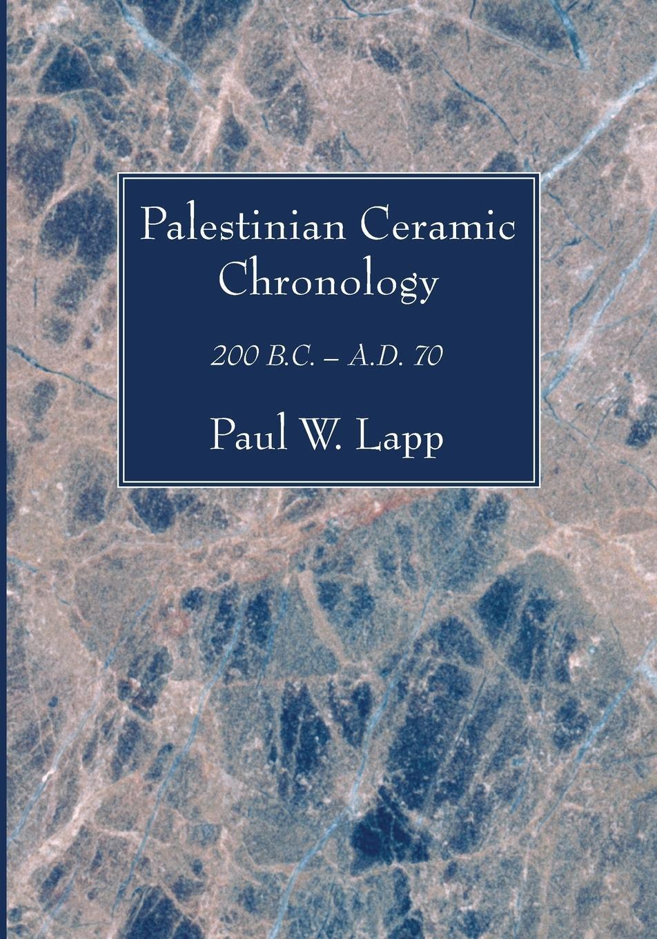 Cover: 9781666751055 | Palestinian Ceramic Chronology | Paul W. Lapp | Taschenbuch | Englisch