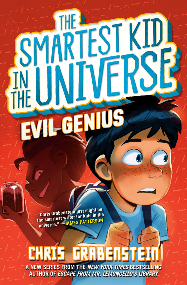 Cover: 9780593705056 | Evil Genius: The Smartest Kid in the Universe, Book 3 | Grabenstein