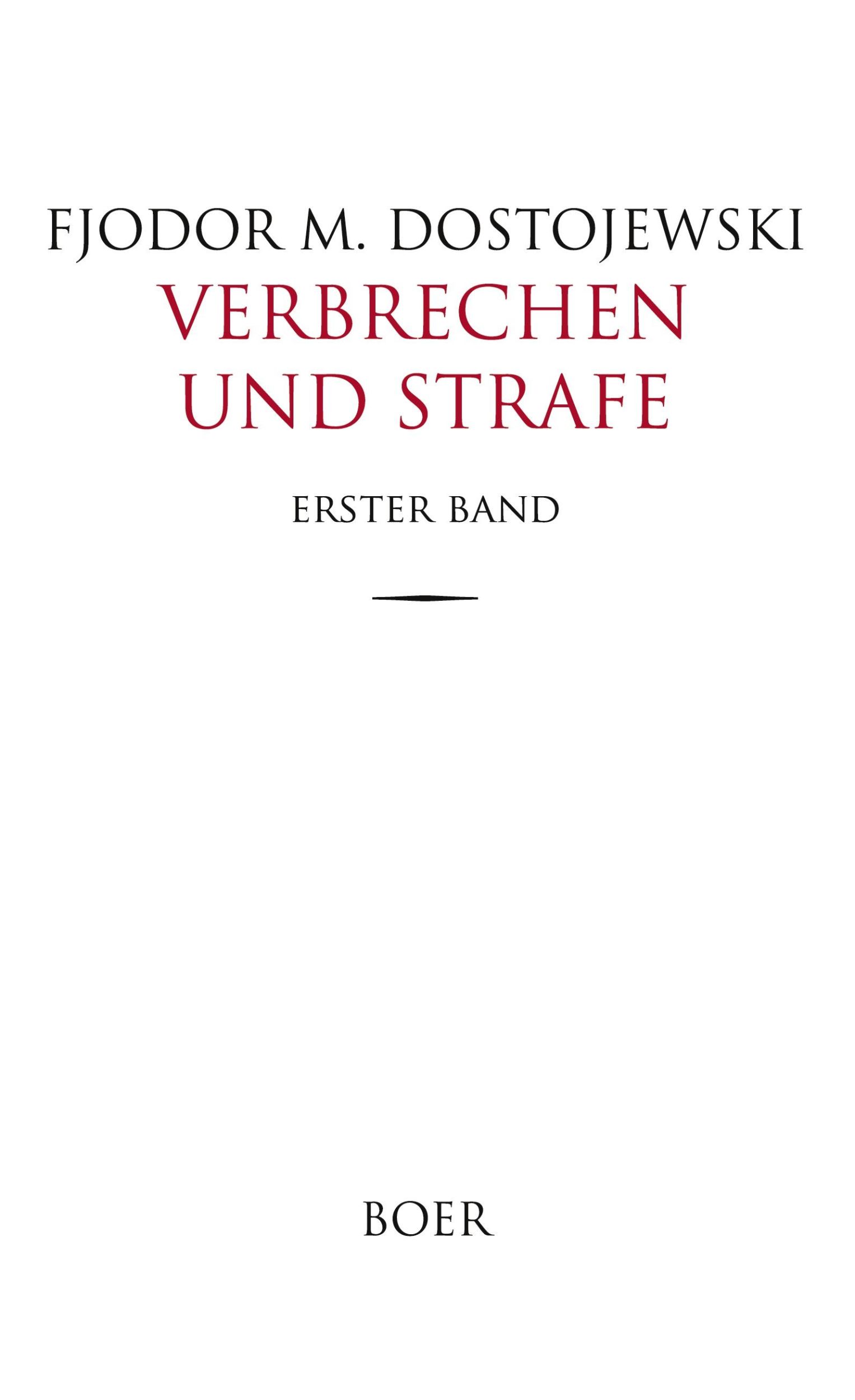 Cover: 9783966621298 | Verbrechen und Strafe | Erster Band | Fjodor M. Dostojewski | Buch