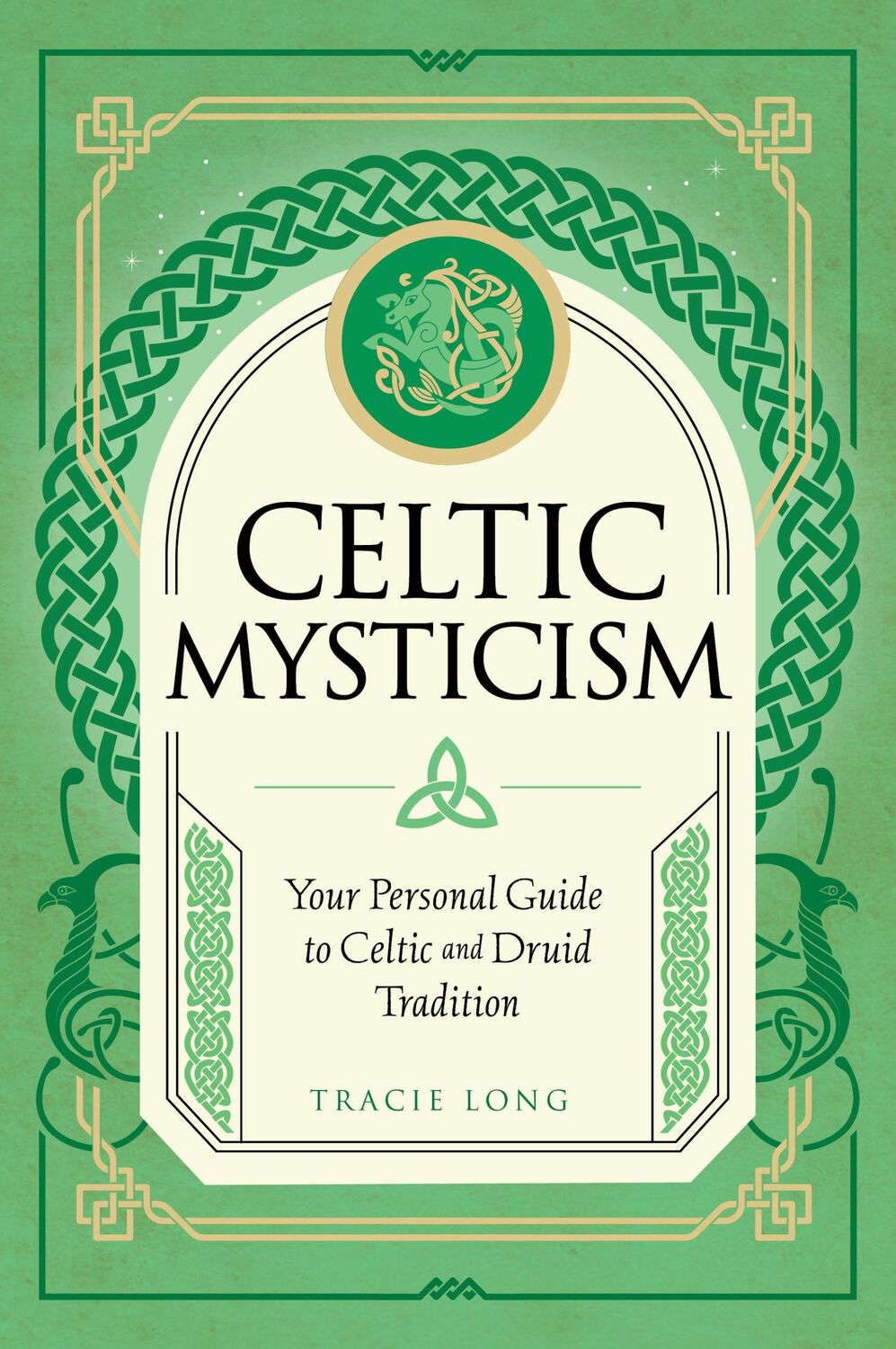 Cover: 9781577153467 | Celtic Mysticism | Your Personal Guide to Celtic and Druid Tradition