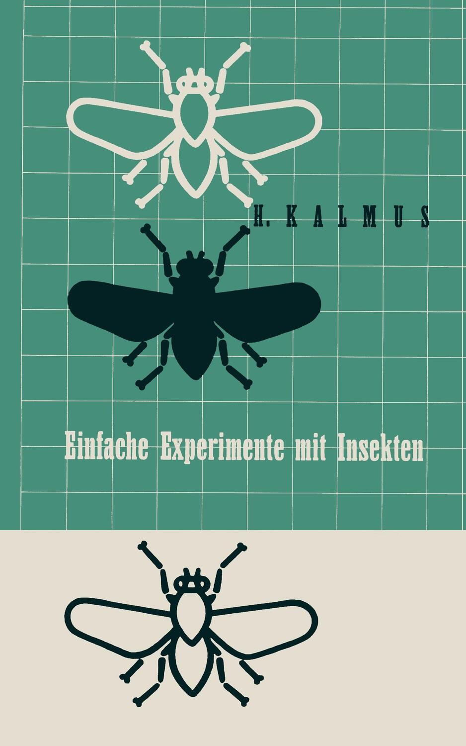 Cover: 9783034869942 | Einfache Experimente mit Insekten | Kalmus | Taschenbuch | Paperback