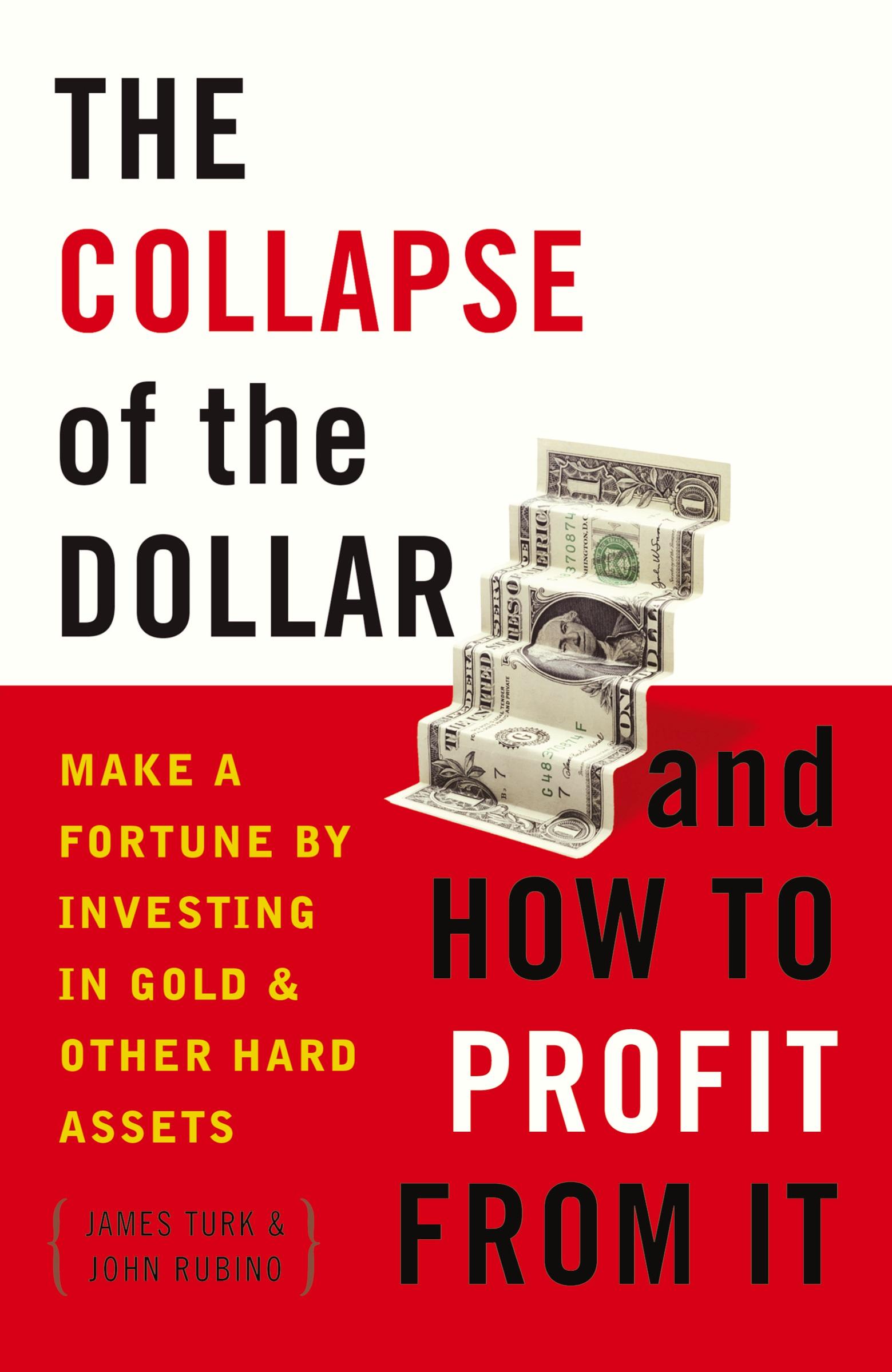 Cover: 9780385512244 | The Collapse of the Dollar and How to Profit from It | Turk (u. a.)