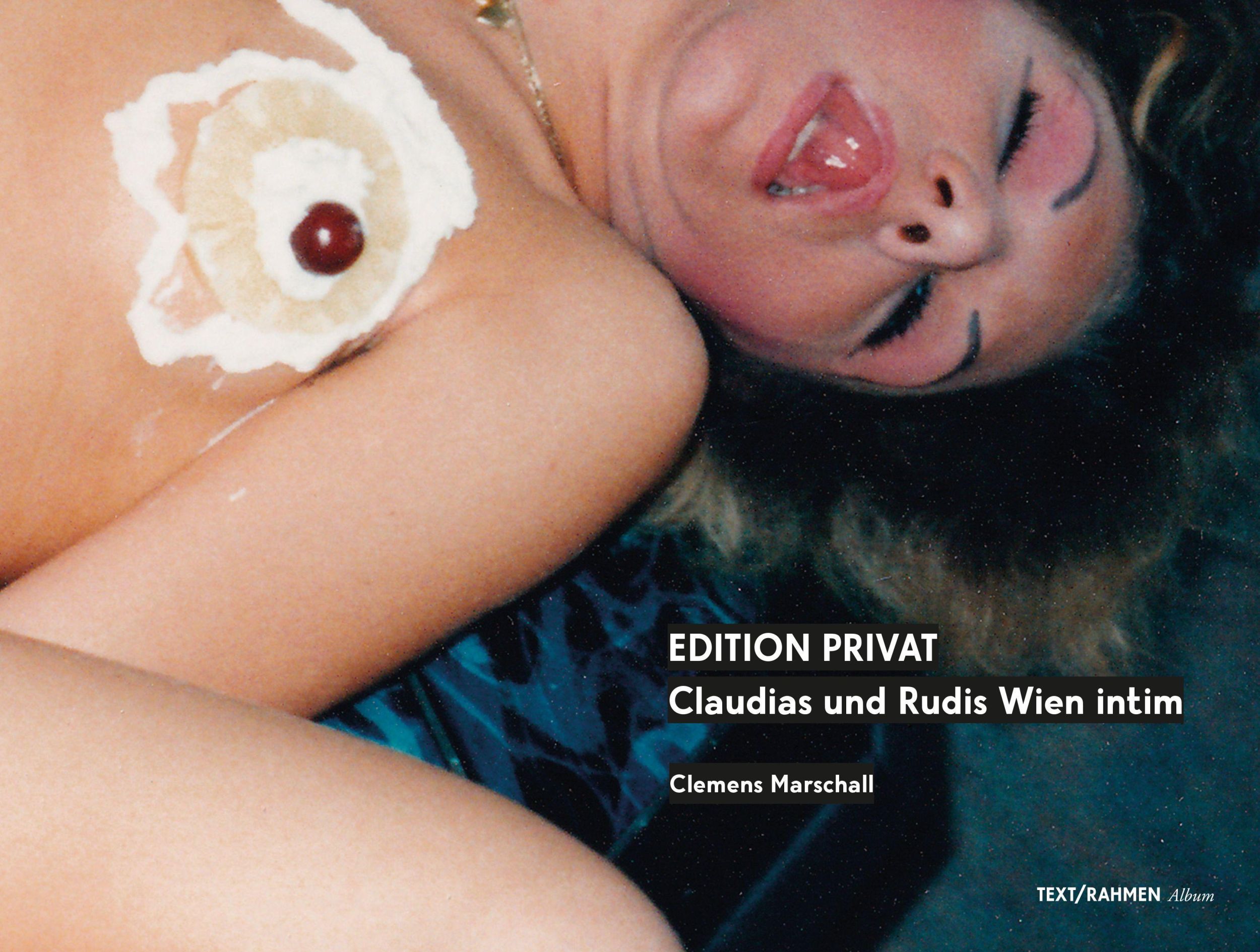 Cover: 9783903365087 | Edition Privat | Claudias und Rudis Wien intim | Clemens Marschall