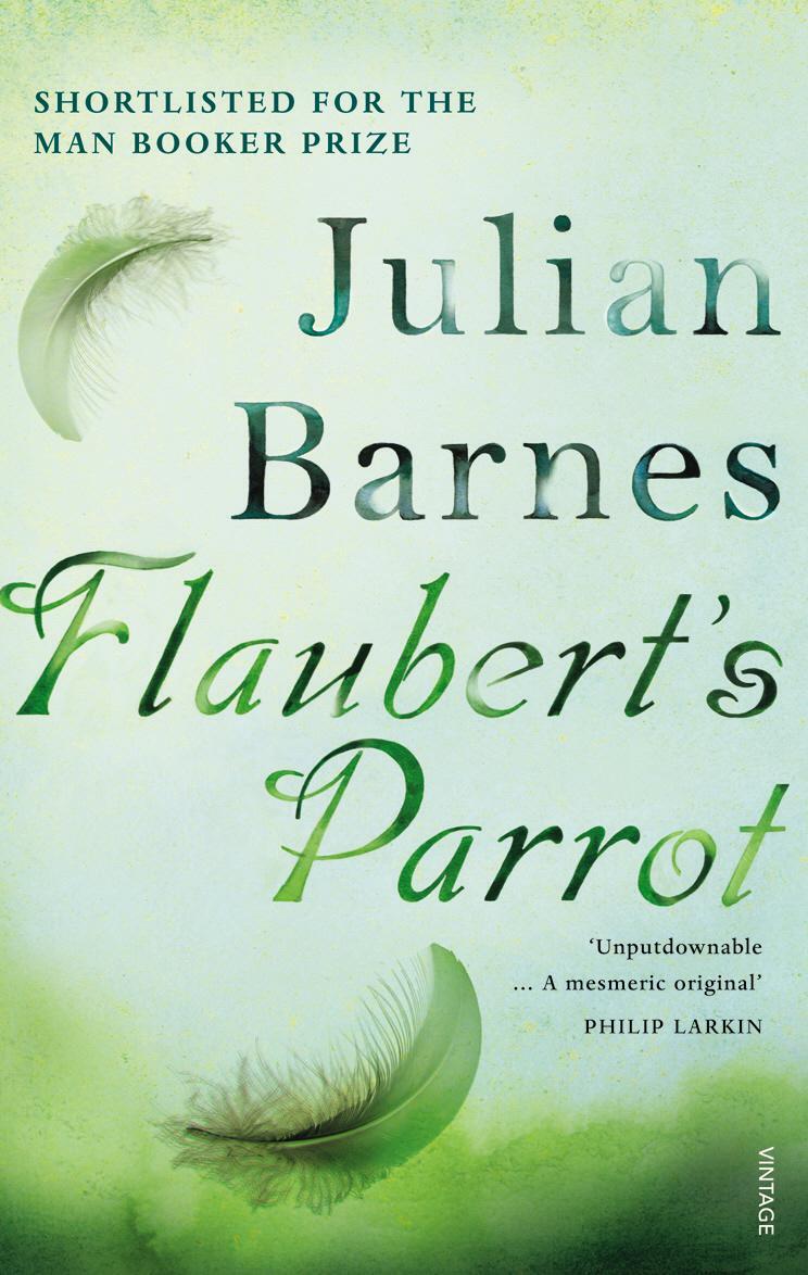 Cover: 9780099540083 | Flaubert's Parrot | Julian Barnes | Taschenbuch | B-format paperback