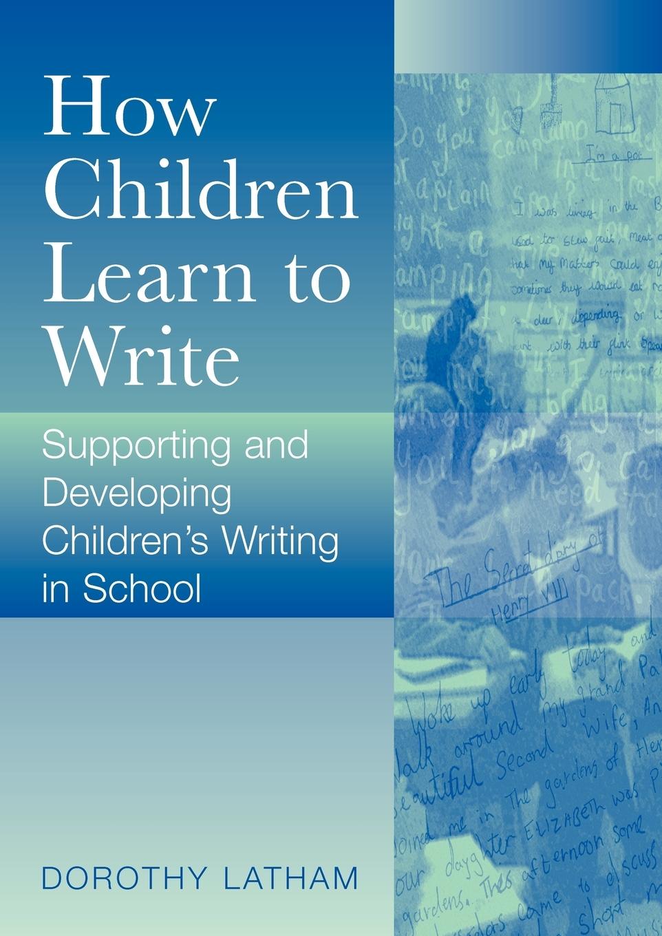 Cover: 9780761947820 | How Children Learn to Write | Dorothy Latham | Taschenbuch | Englisch