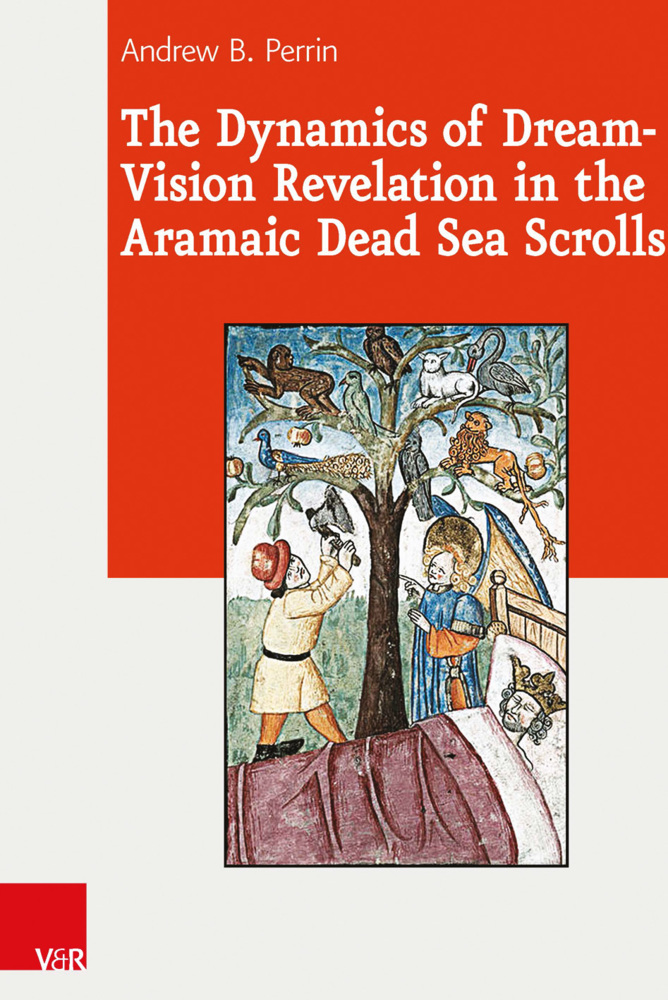 Cover: 9783525550946 | The Dynamics of Dream-Vision Revelation in the Aramaic Dead Sea...