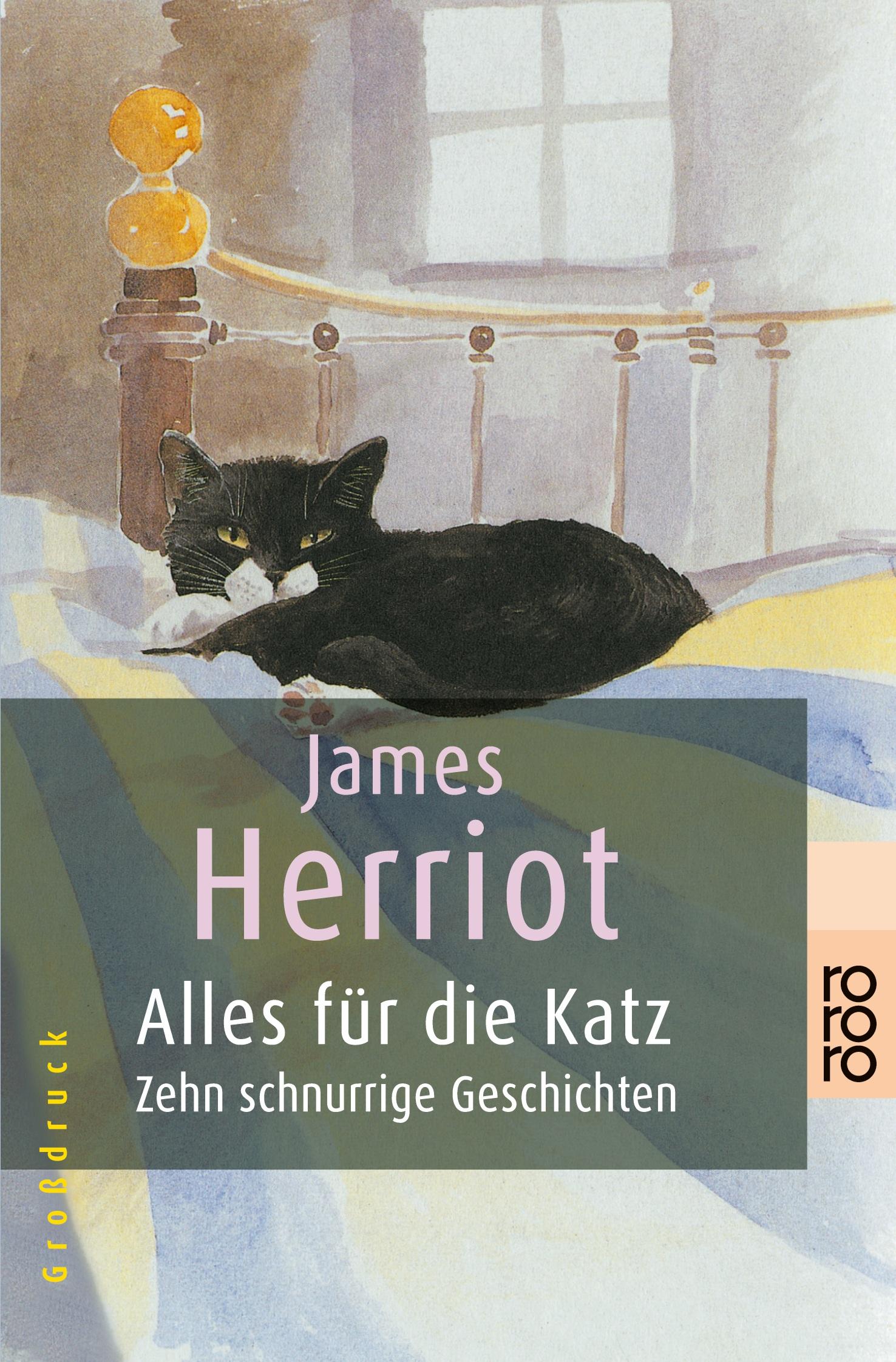 Cover: 9783499331718 | Alles für die Katz | Zehn schnurrige Geschichten | James Herriot