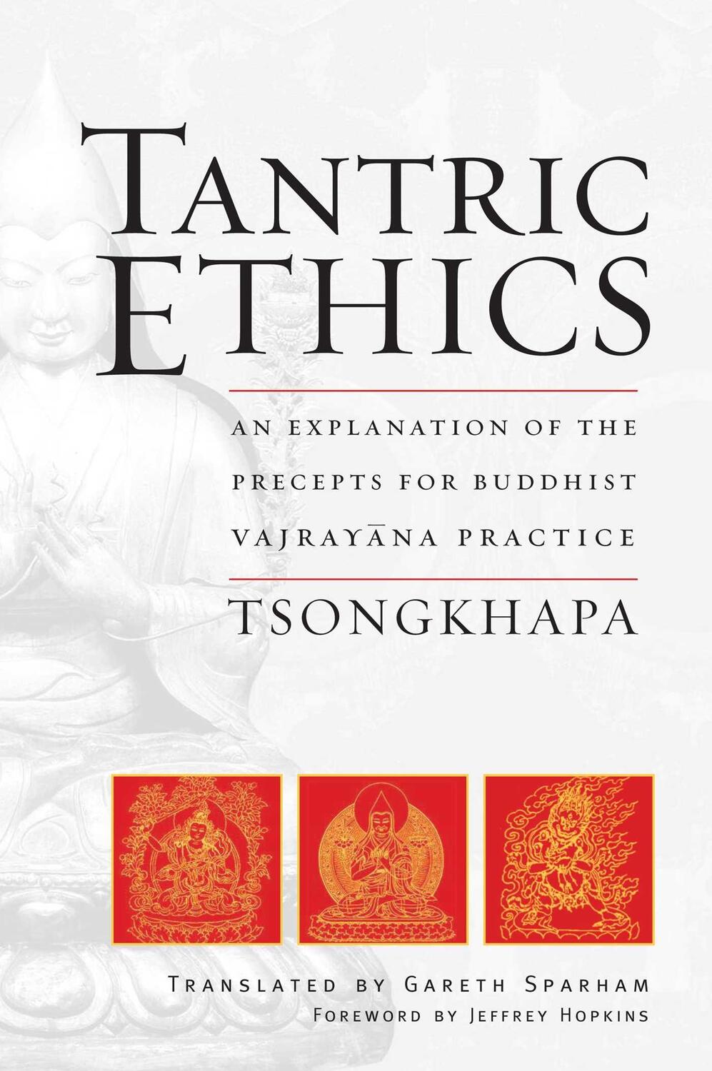 Cover: 9780861712908 | Tantric Ethics | Je Tsongkhapa | Taschenbuch | Englisch | 2005