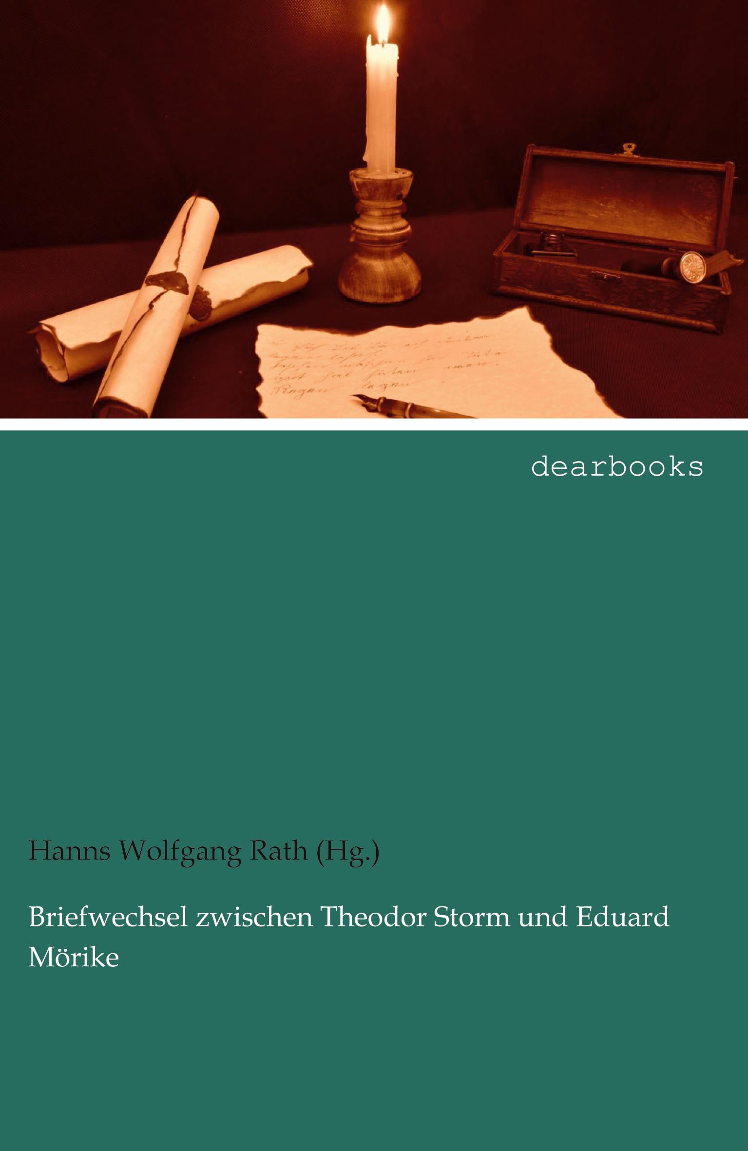 Cover: 9783954555963 | Briefwechsel zwischen Theodor Storm und Eduard Mörike | (Hg. | Buch