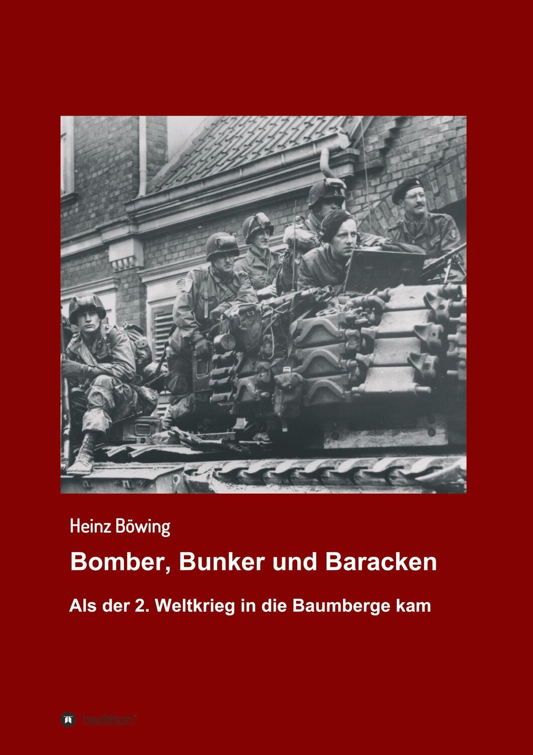 Cover: 9783347176027 | Bomber, Bunker und Baracken | Heinz Böwing | Taschenbuch | Paperback