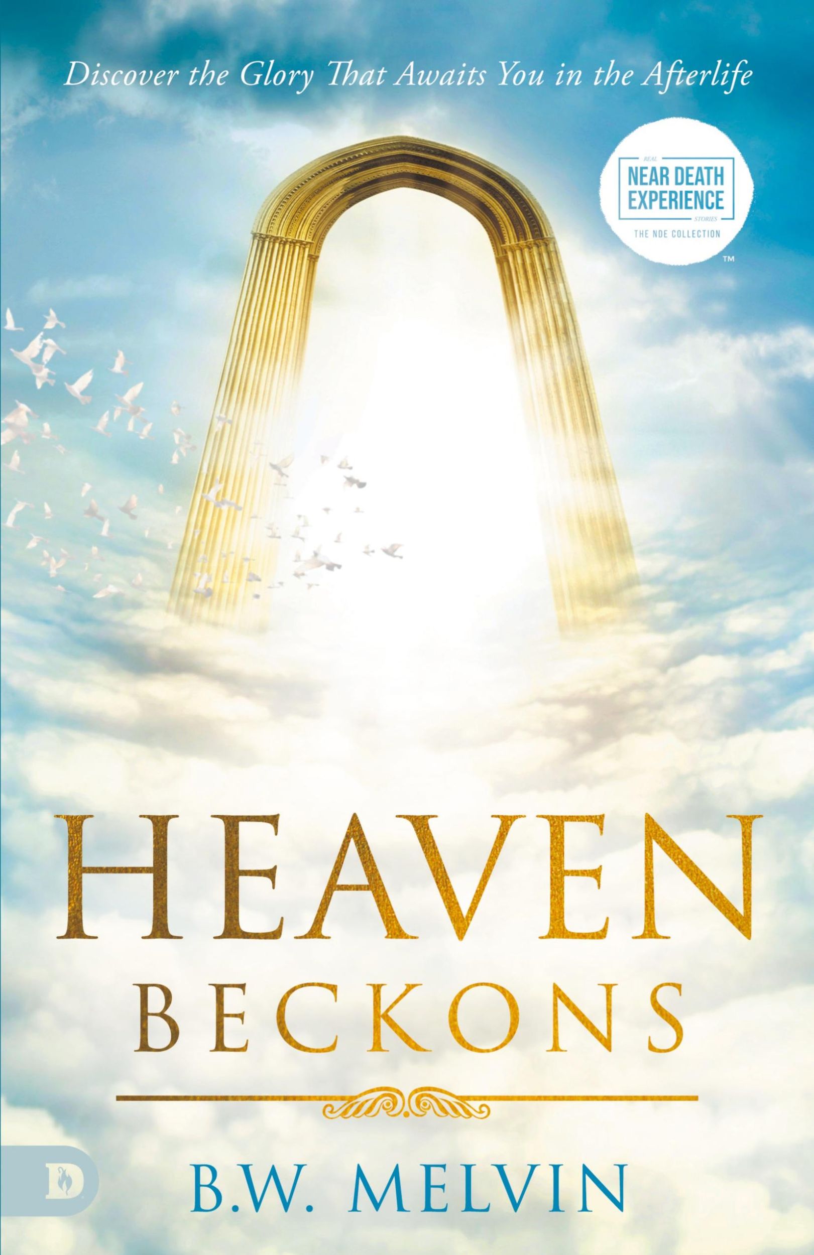 Cover: 9780768477177 | Heaven Beckons | Discover the Glory That Awaits You in the Afterlife