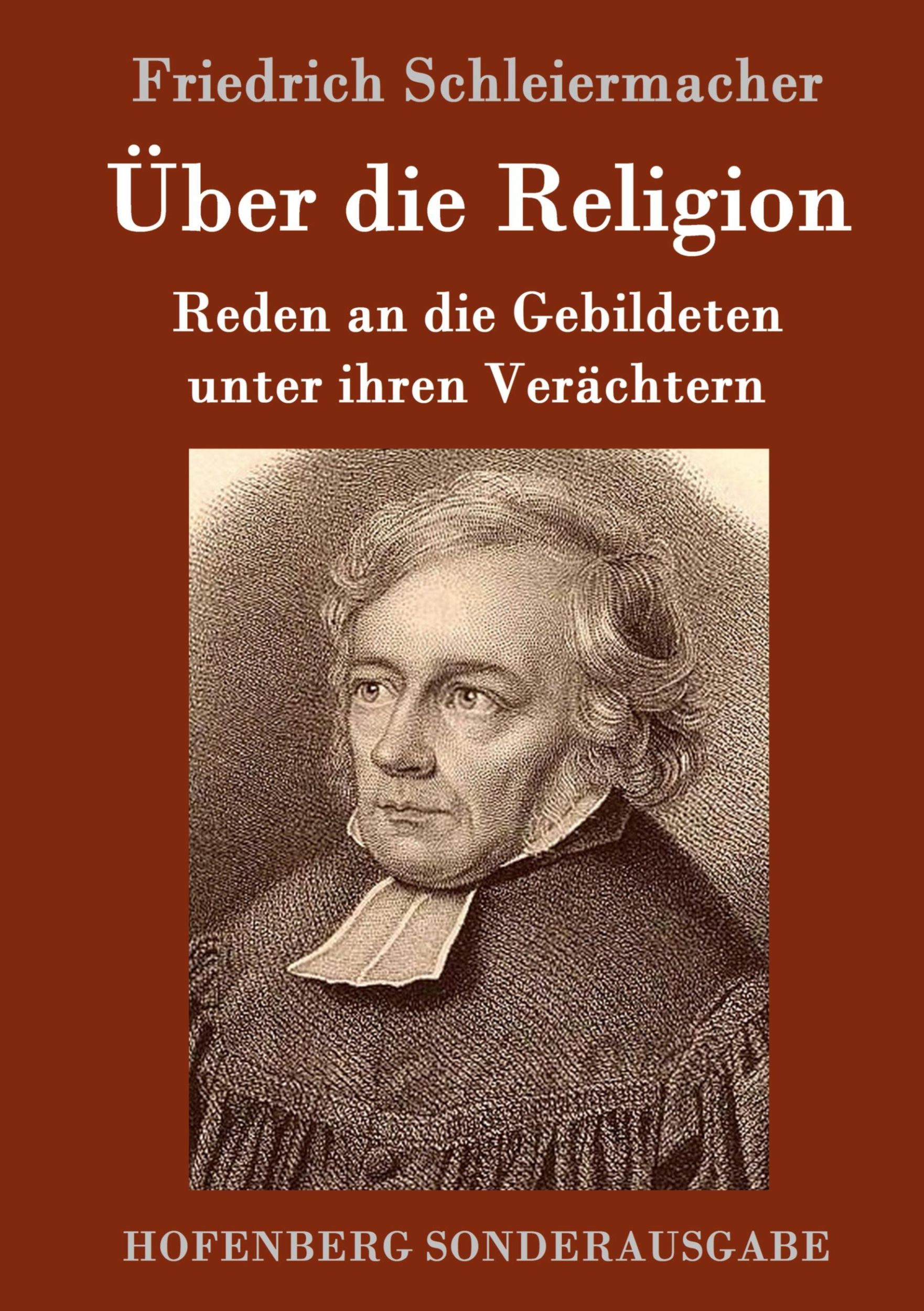 Cover: 9783843063012 | Über die Religion | Reden an die Gebildeten unter ihren Verächtern