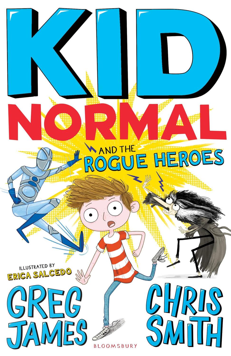 Cover: 9781408884553 | Kid Normal and the Rogue Heroes: Kid Normal 2 | Chris Smith (u. a.)