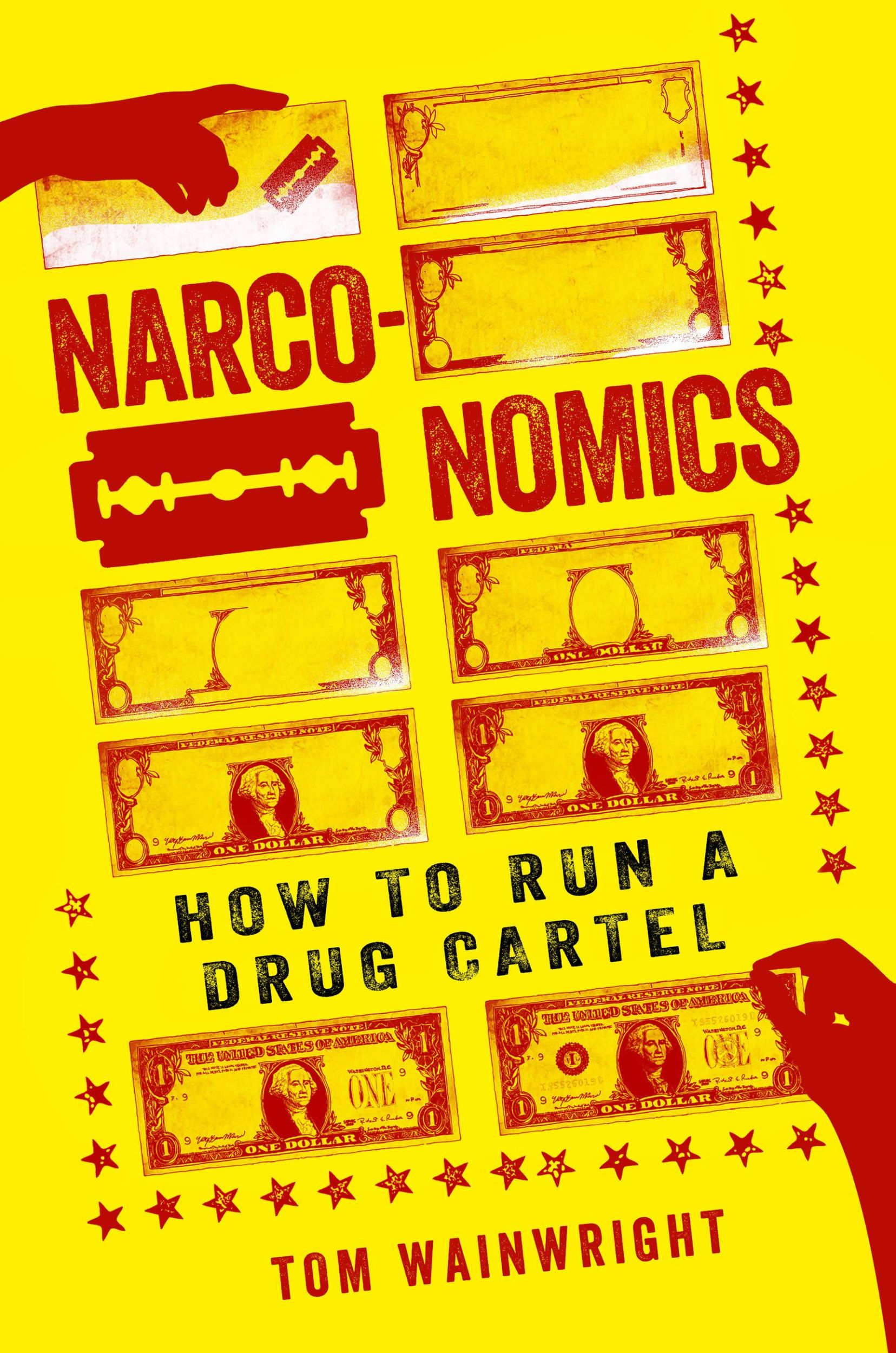 Cover: 9781610397704 | Narconomics | How to Run a Drug Cartel | Tom Wainwright | Taschenbuch