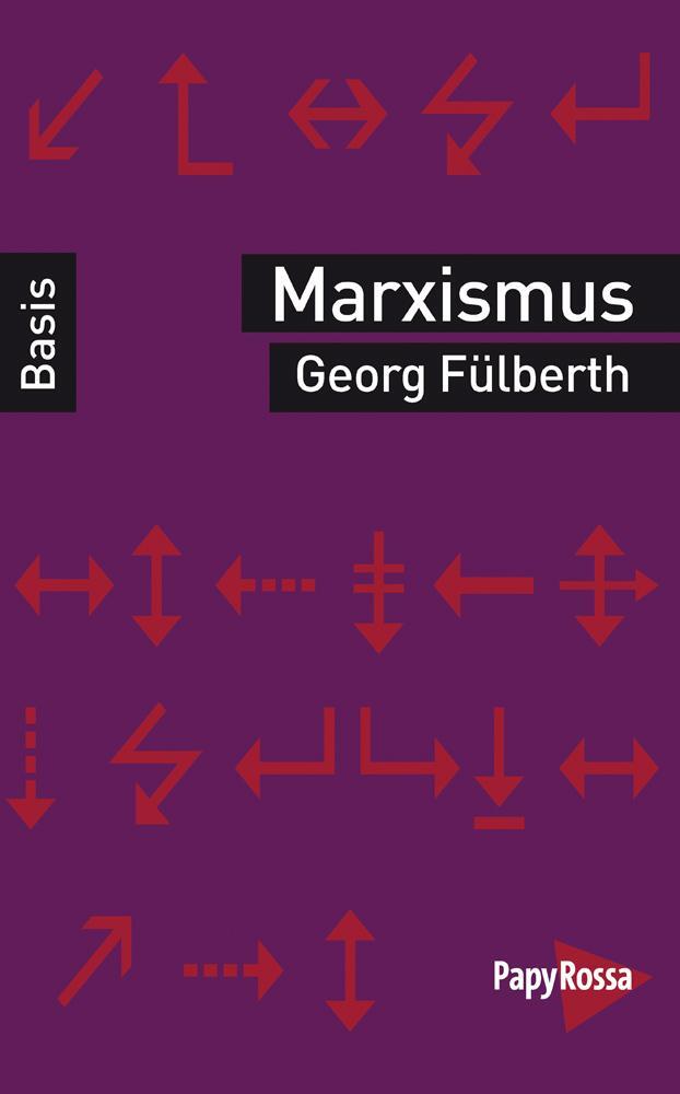 Cover: 9783894385422 | Marxismus | Georg Fülberth | Taschenbuch | 110 S. | Deutsch | 2014