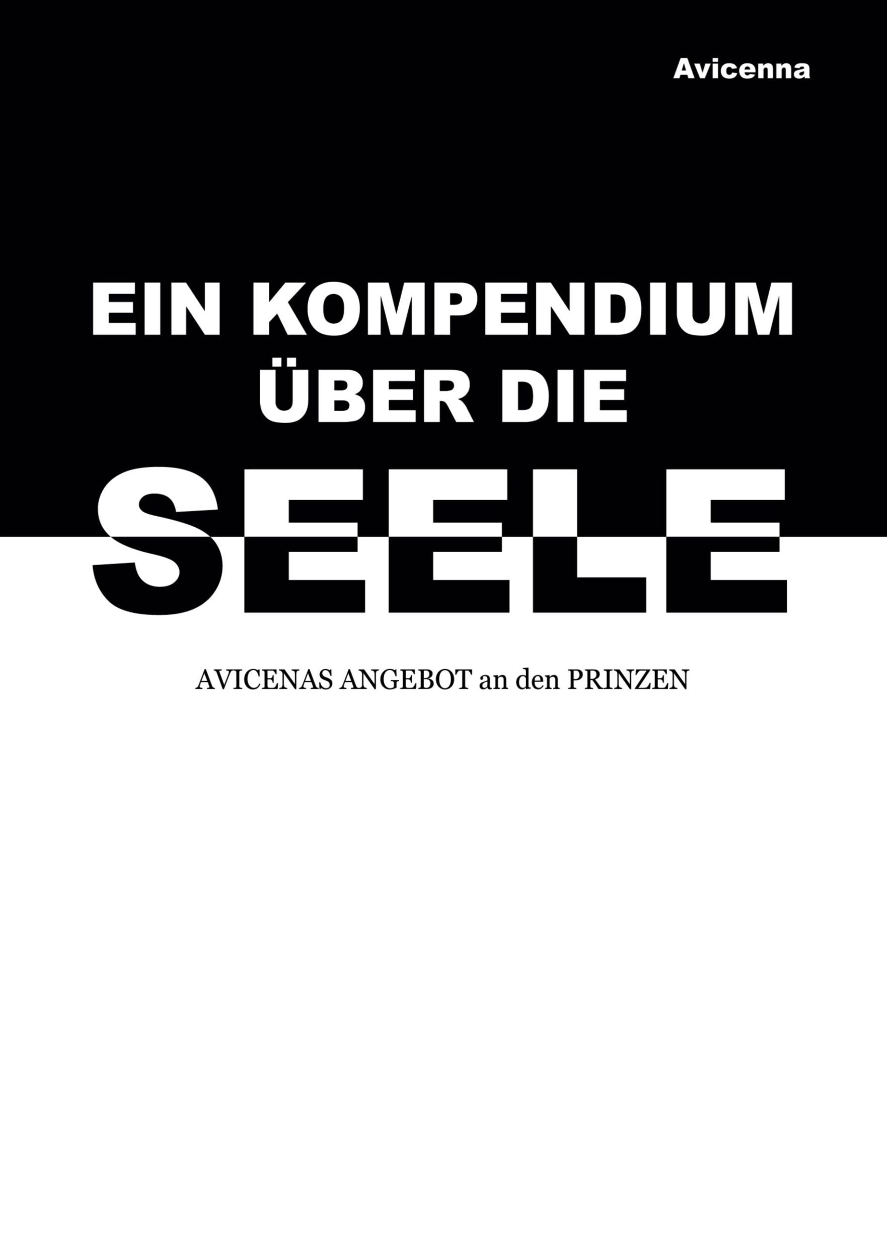 Cover: 9783769349382 | Ein Kompendium über die Seele | AVICENAS ANGEBOT an den PRINZEN | Buch