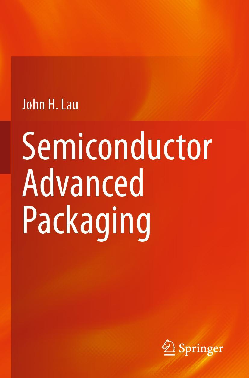 Cover: 9789811613784 | Semiconductor Advanced Packaging | John H. Lau | Taschenbuch | xxii