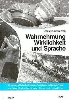 Cover: 9783788302559 | Wahrnehmung, Wirklichkeit und Sprache | Felicie D. Affolter | Buch