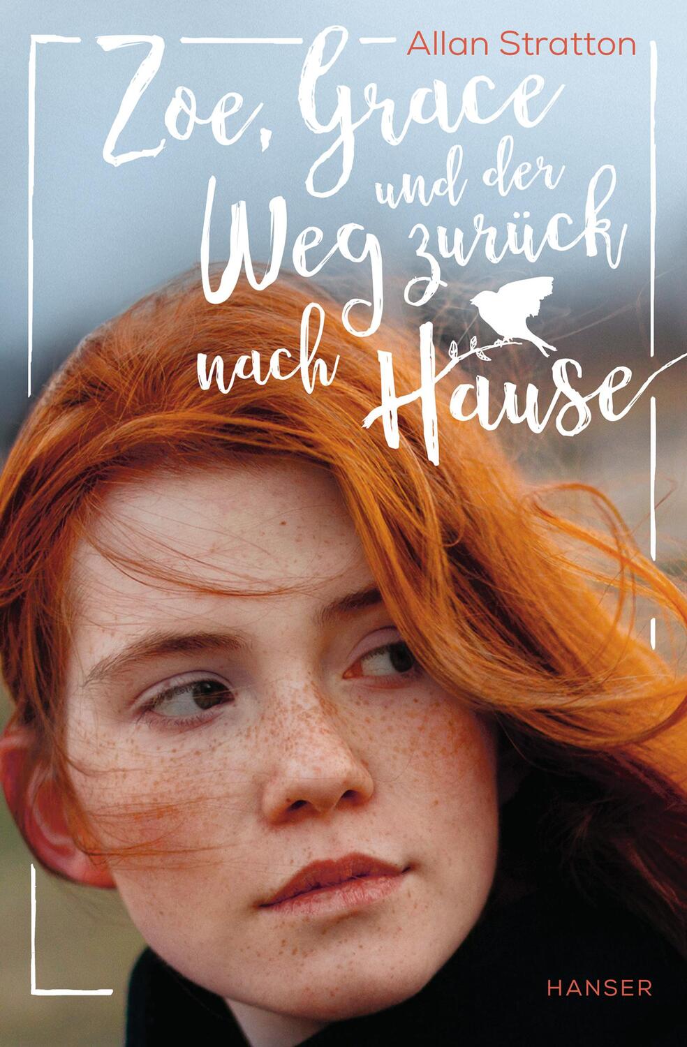 Cover: 9783446268203 | Zoe, Grace und der Weg zurück nach Hause | Allan Stratton | Buch