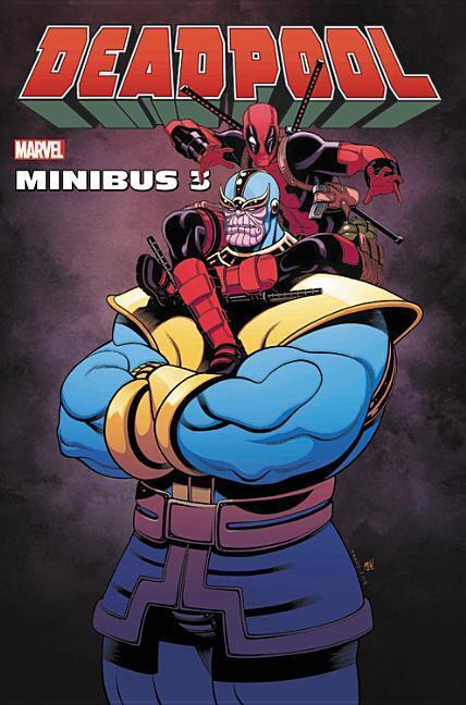 Cover: 9781302915926 | DEADPOOL MINIBUS 3 | Marvel | EAN 9781302915926