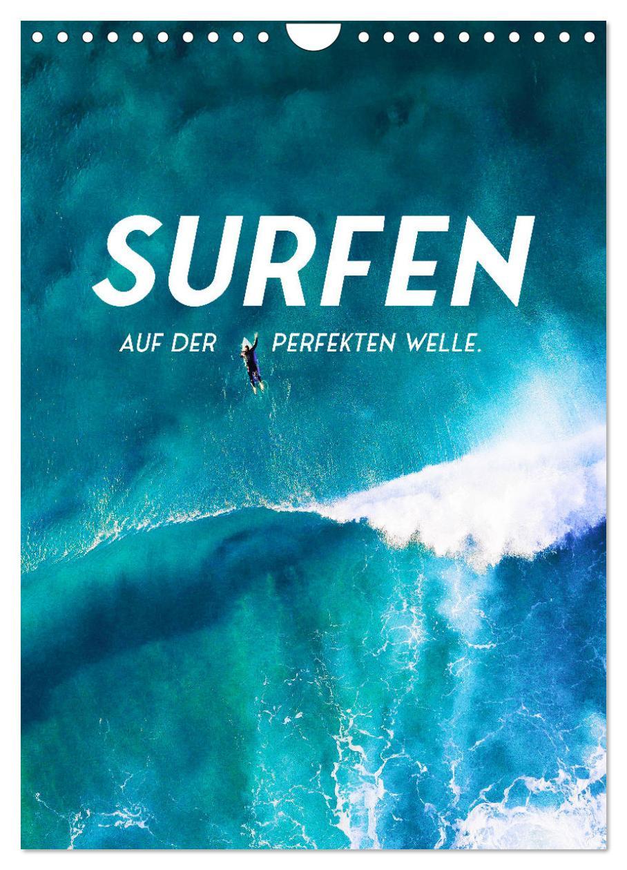 Cover: 9783435907915 | Surfen - Auf der perfekten Welle. (Wandkalender 2025 DIN A4 hoch),...