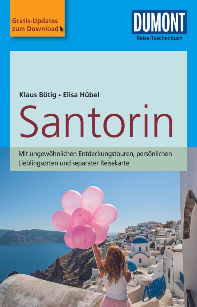 Cover: 9783770175048 | DUMONT Reise-Taschenbuch Reiseführer Santorin | Klaus Bötig (u. a.)