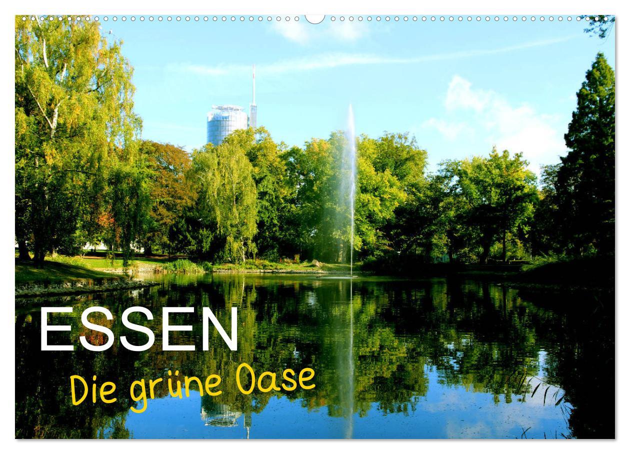 Cover: 9783435484164 | Essen - Die grüne Oase (Wandkalender 2025 DIN A2 quer), CALVENDO...