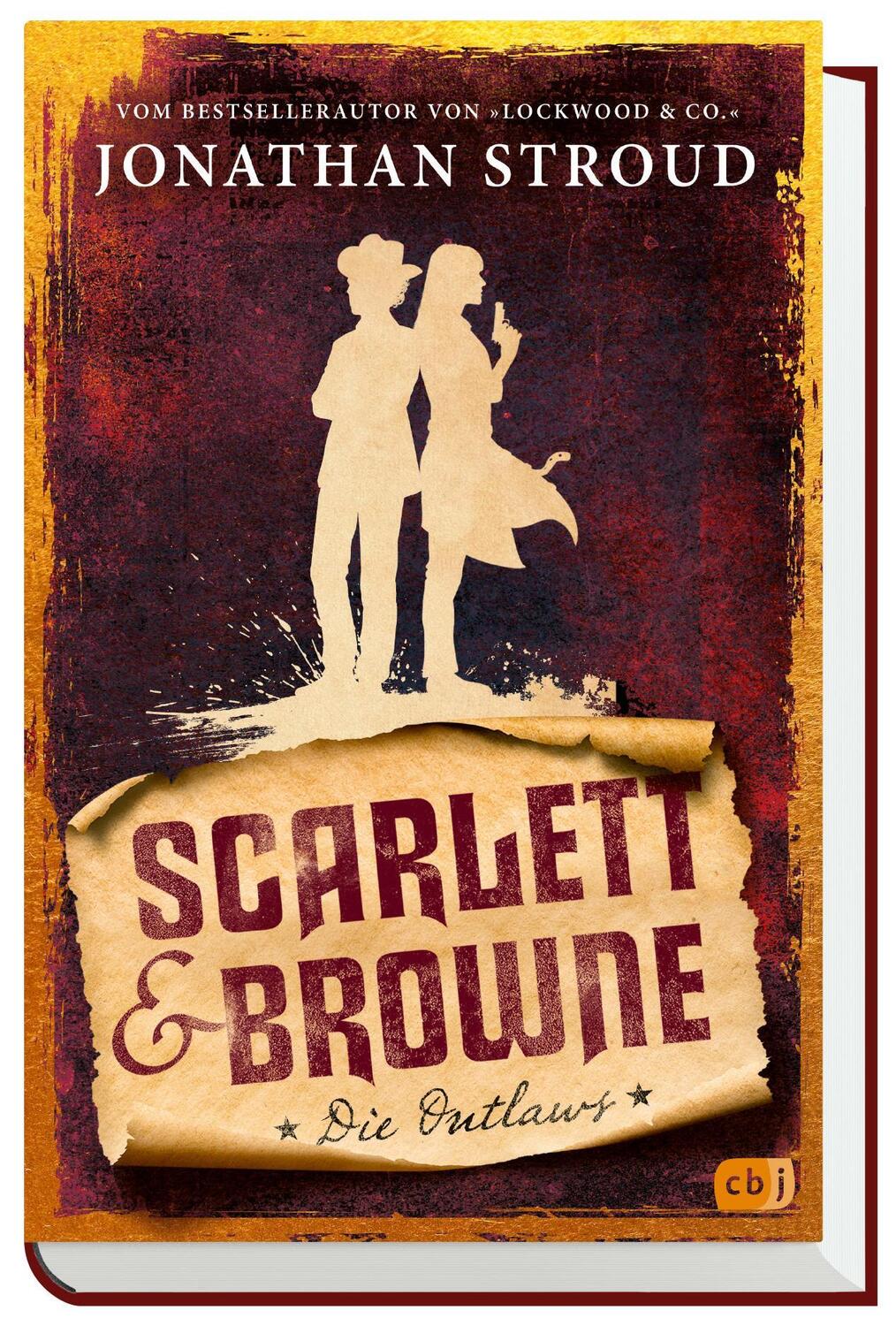 Bild: 9783570165966 | Scarlett &amp; Browne - Die Outlaws | Jonathan Stroud | Buch | 426 S.