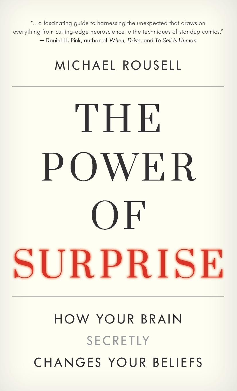 Cover: 9781538152416 | The Power of Surprise | How Your Brain Secretly Changes Your Beliefs