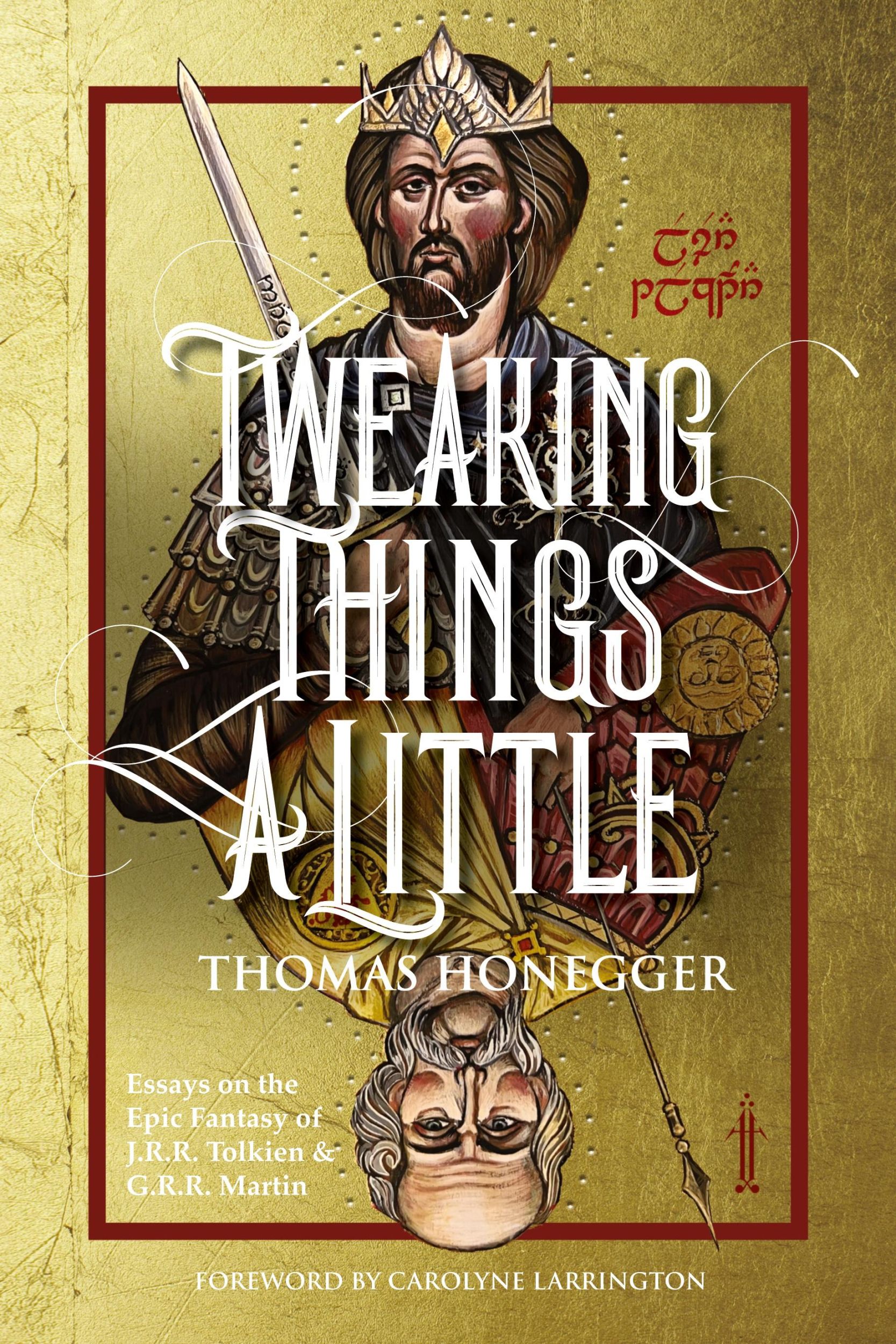 Cover: 9783905703504 | Tweaking Things a Little. Essays on the Epic Fantasy of J.R.R....