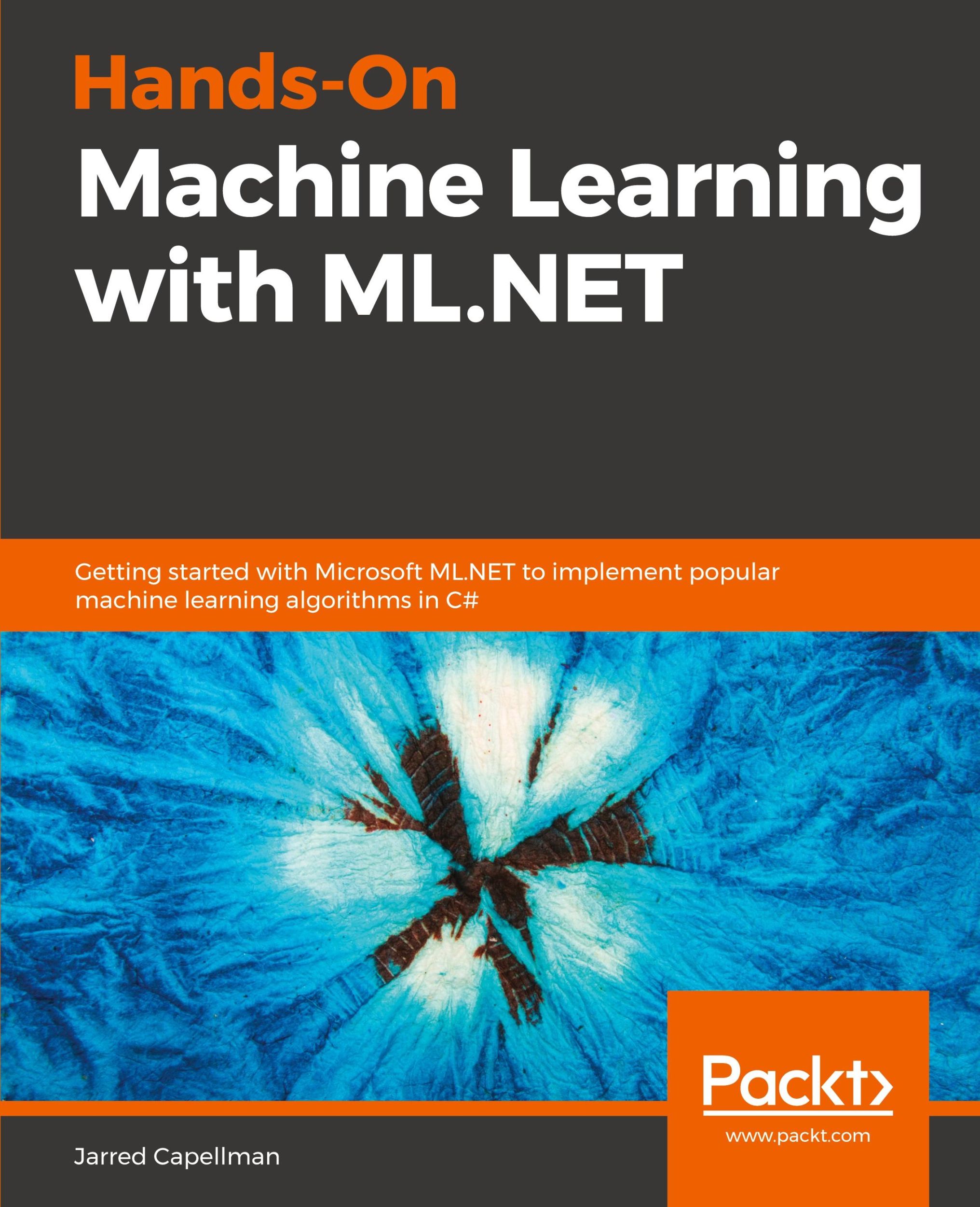 Cover: 9781789801781 | Hands-On Machine Learning with ML.NET | Jarred Capellman | Taschenbuch