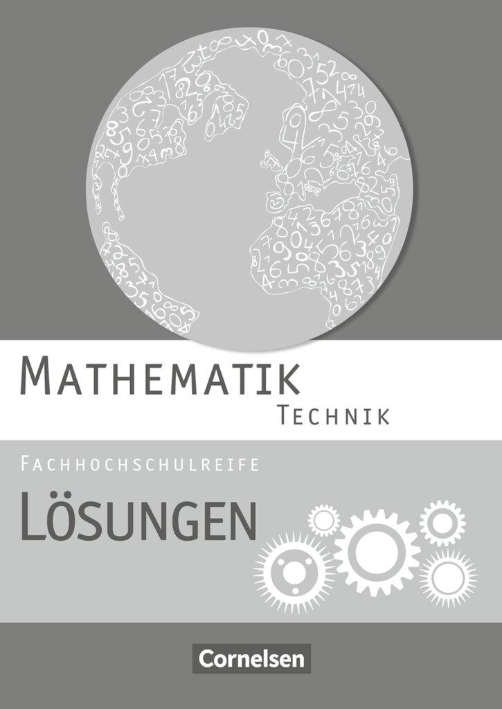 Cover: 9783064508149 | Mathematik Fachhochschulreife Technik. Lösungen zum Schülerbuch | Buch